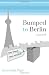 Books : Bumped to Berlin