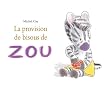 La provision de bisous de Zou