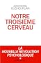 Le troisi�me cerveau