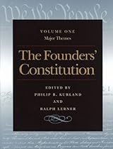 The Founders' Constitution : Major Themes, Volume 1