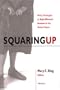 Squaring Up: Policy Strategies to Raise Women's Incomes in the United States