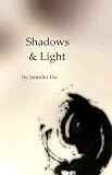 Shadows & Light: 40 Haiku inspired by Zen practice