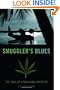 Smuggler's Blues: The Saga of a Marijuana Importer