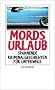 Mordsurlaub: Spannende Kriminalgeschichten f�r unterwegs (insel taschenbuch)