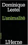 L'animalit� : Essai sur le statut de l'humain