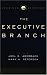 Book Institutions of American Democracy: The Executive Branch (Institutions of American Democracy Series)