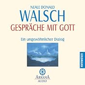 H&ouml;rbuch Gespräche mit Gott. Ein ungewöhnlicher Dialog