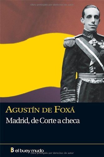 Madrid, de Corte a checa (Buey Mudo (ciudadela)) (Spanish Edition)