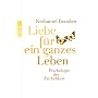 Liebe f�r ein ganzes Leben: Psychologie der Z�rtlichkeit