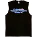 Mens Sleeveless T-Shirt : IF A GAVE A SHIT, YOU'D BE THE FIRST PERSON I'D GIVE IT TO.