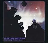 Come My Fanatics... an album by Electric Wizard