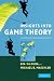 Insights into Game Theory: An Alternative Mathematical Experience