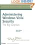 Administering Windows Vista Security: The Big Surprises