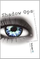 Shadow Ops:The Secret Exploits Of Priscilla Roletti : Vol. 2 Shadow Chasers