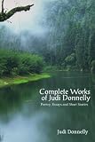 Books : Complete Works of Judi Donnelly: Poetry, Essays and Short Stories