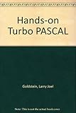 Hands-on Turbo Pascal : an introduction to object-oriented programming