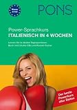 PONS Power-Sprachkurs Italienisch in 4 Wochen. Mit 2 Audio-CDs und Pocket-Trainer: Lernen Sie mit idealen Tagesportionen