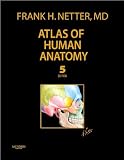 Frank H. Netter MD`s Atlas of Human Anatomy 5th (Fifth) edition(Atlas ofHumanAnatomyProfessionalEdition[Hardcover])(2010)