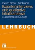  : Experteninterviews und qualitative Inhaltsanalyse: als Instrumente rekonstruierender Untersuchungen