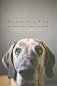 Inside of a Dog: What Dogs See, Smell, and Know   [INSIDE OF A DOG] [Hardcover]