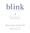 Blink: The Power of Thinking Without Thinking