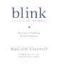 Blink: The Power of Thinking Without Thinking