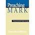 Preaching the Gospel of Mark: Proclaiming the Power of God