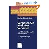 Vergessen Sie alles �ber Verkaufen: ... und Ihre Kunden kaufen (fast) von selbst