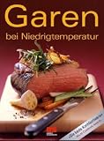Garen bei Niedrigtemperatur - o.A.