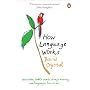How Language Works: How Babies Babble, Words Chang&hellip de David Crystal