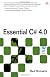 Essential C# 4.0 (3rd Edition) (Microsoft .NET Development Series)