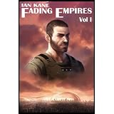 Fading Empires Volume I
