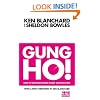 Gung Ho!: How To Motivate People In Any Organization (The One Minute Manager)
