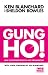 Gung Ho!: How To Motivate People In Any Organization (The One Minute Manager)