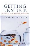 Getting Unstuck: How Dead Ends Become New Paths