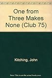 One from three makes none