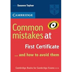 Common Mistakes at First Certificate - and how to Avoid them