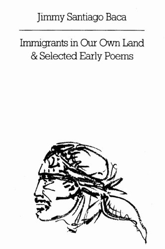 Immigrants in Our Own Land & Selected Early Poems (New Directions Paperbook)