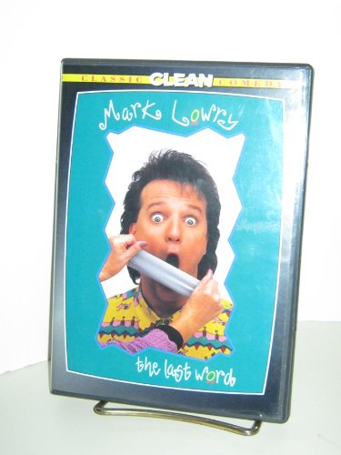 Mark Lowry: The Last Word - Classic Clean Comedy Series
