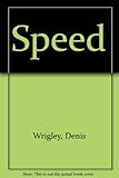 A Wrigley book about speed