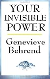 Your Invisible Power Your Invisible Power