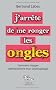 J'arrete de me ronger les ongles