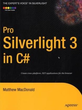 Pro Silverlight 3 in C# (Expert's Voice in Silverlight)