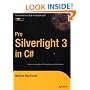 Pro Silverlight 3 in C# (Expert's Voice in Silverlight)