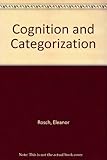 Cognition and categorization