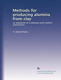 Methods for producing alumina from clay: an evaluation of a sulfurous acid-sulfuric acid process