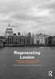 Regenerating London: Governance, Sustainability and Community