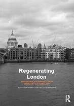 Regenerating London: Governance, Sustainability and Community