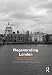 Regenerating London: Governance, Sustainability and Community