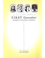 eBooks: First Generations: Women in Colonial America - Hill and Wang